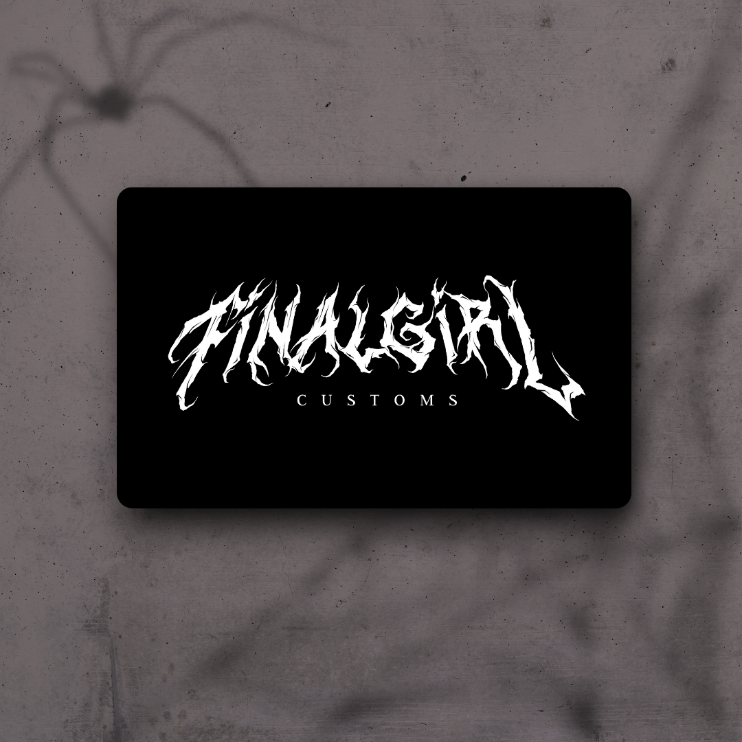 FINAL GIRL CUSTOMS - GIFT CARD